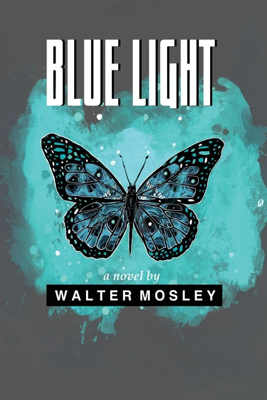 Cover: 9781574782332 | Blue Light | Walter Mosley | Taschenbuch | Englisch | 2024