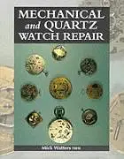 Cover: 9781861262332 | Mechanical and Quartz Watch Repair | Mick Watters | Buch | Englisch
