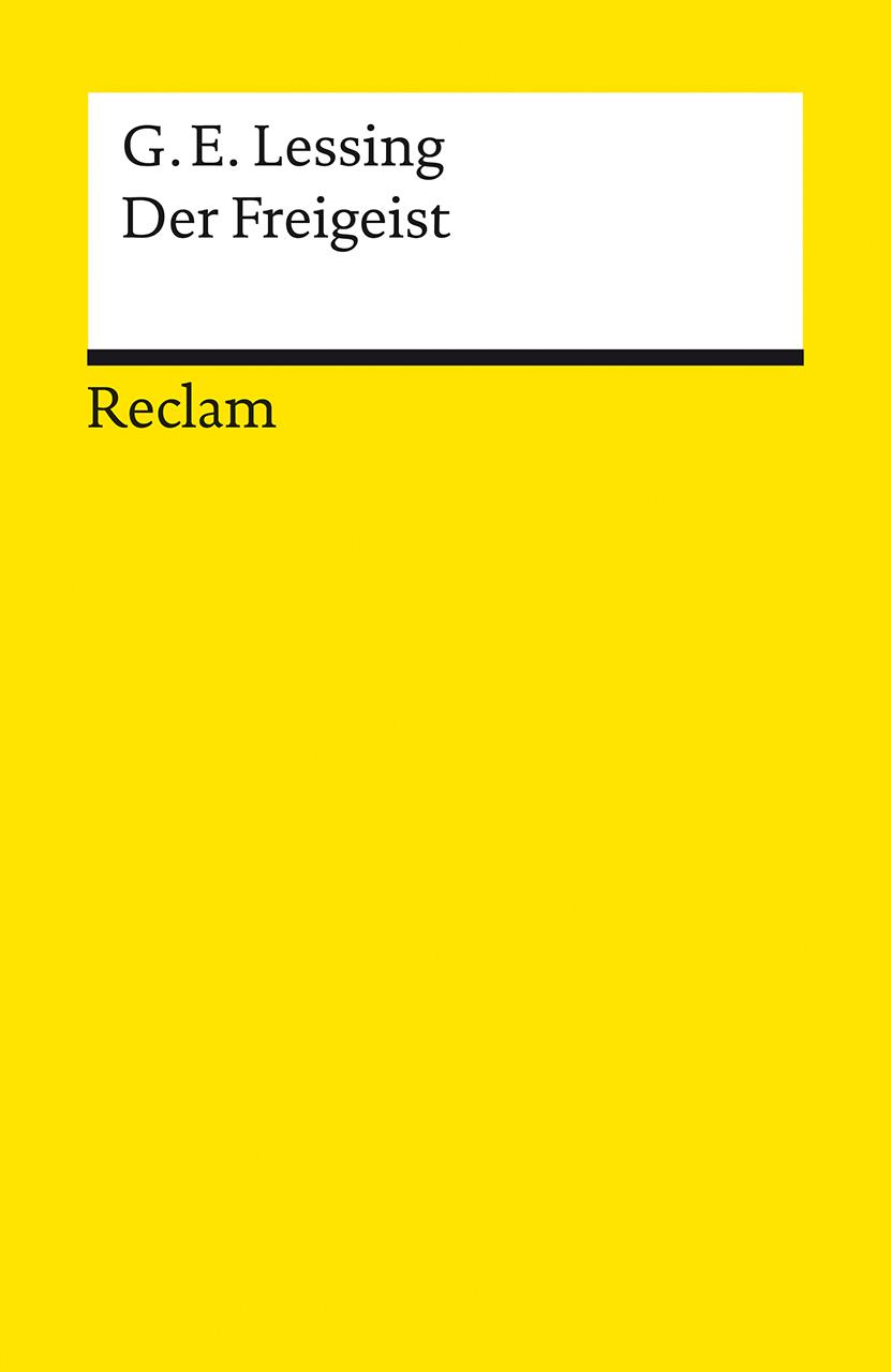 Cover: 9783150142332 | Der Freigeist | Gotthold Ephraim Lessing | Taschenbuch | 138 S. | 2021