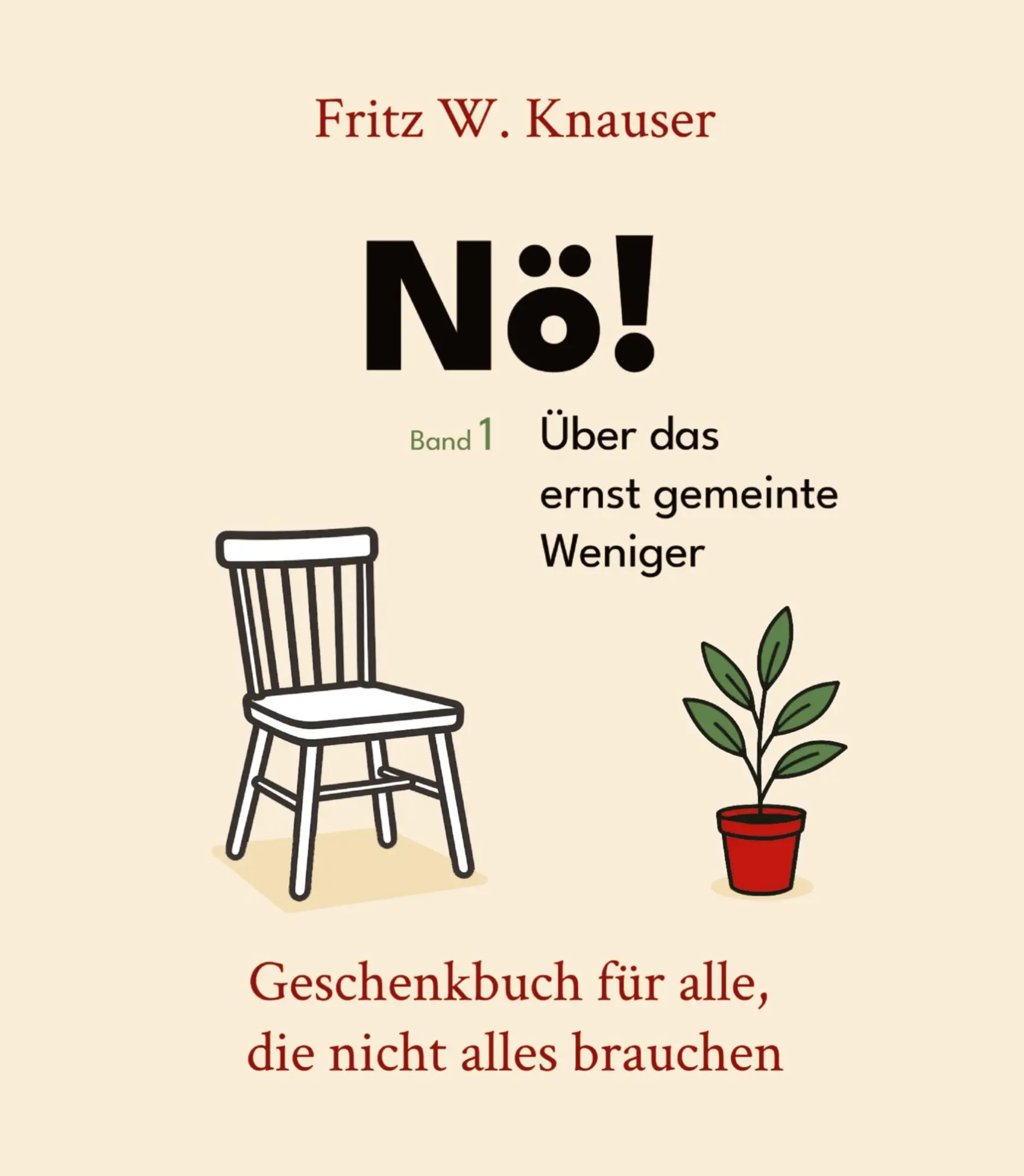 Cover: 9783384642332 | Nö! - Über das ernst gemeinte Weniger - Dieses Buch feiert den...