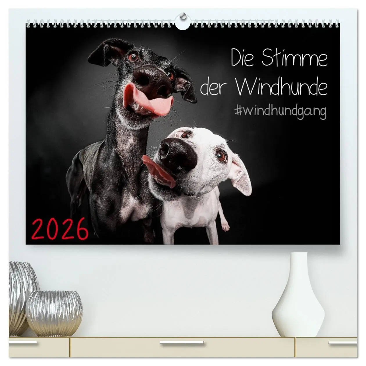 Cover: 9783457692332 | Die Stimme der Windhunde (hochwertiger Premium Wandkalender 2026...