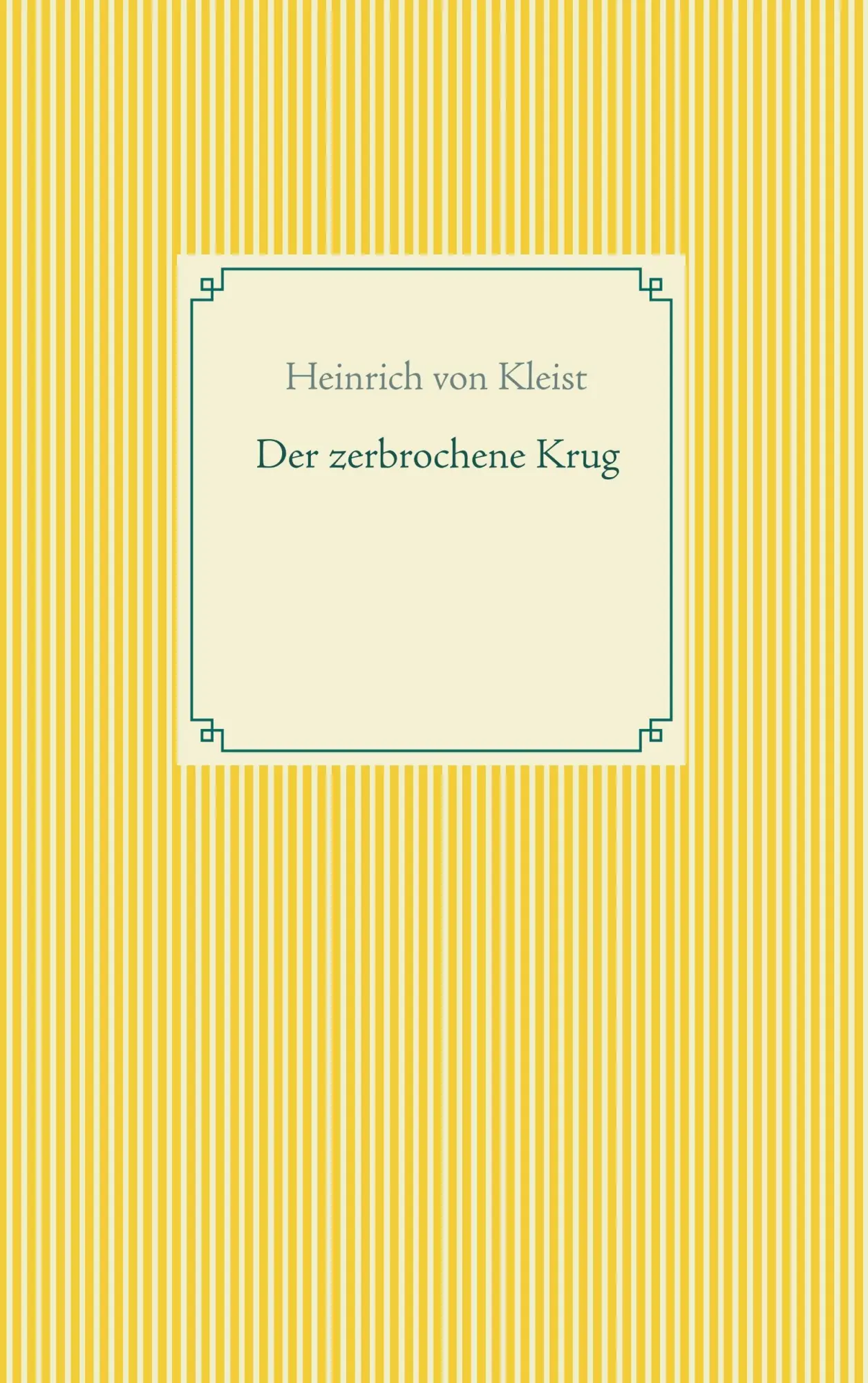 Cover: 9783746082332 | Der zerbrochene Krug | Heinrich von Kleist | Taschenbuch | 112 S.