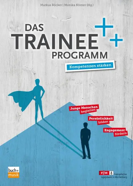Cover: 9783866872332 | Das Trainee-Programm | Kompetenzen stärken | Markus Röcker (u. a.)