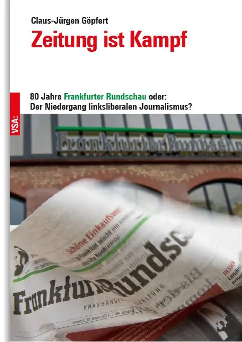 Cover: 9783964882332 | Zeitung im Kampf | Claus-Jürgen Göpfert | Buch | 232 S. | Deutsch