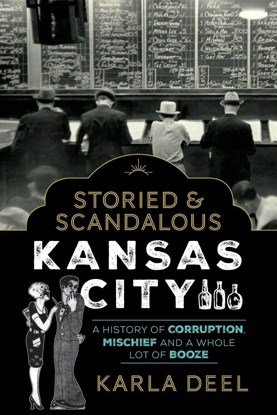 Cover: 9781493042432 | Storied &amp; Scandalous Kansas City | Karla Deel | Taschenbuch | Englisch