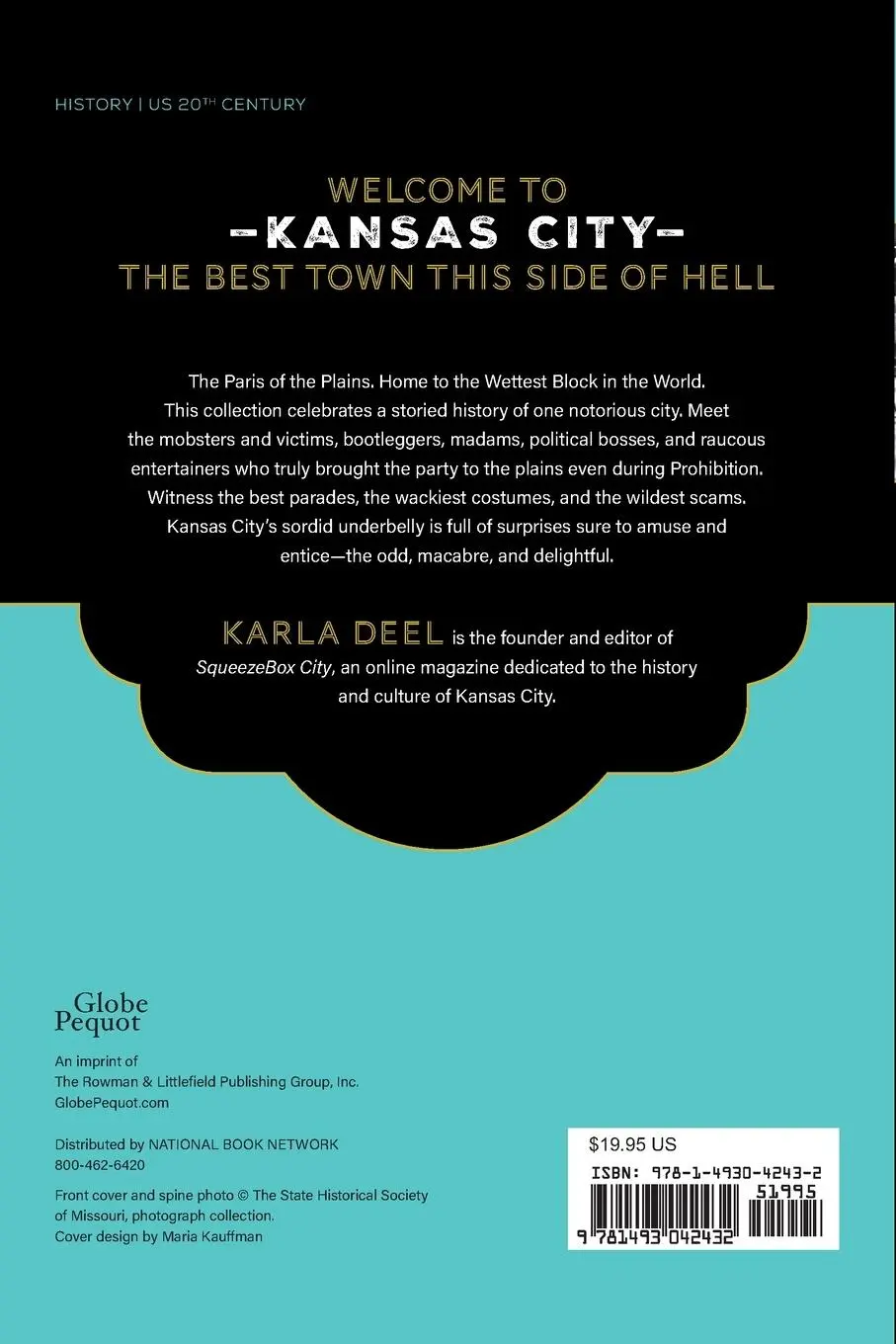 Rückseite: 9781493042432 | Storied &amp; Scandalous Kansas City | Karla Deel | Taschenbuch | Englisch