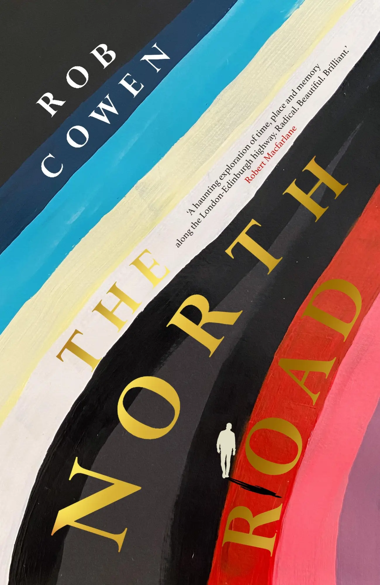 Cover: 9781529152432 | The North Road | Rob Cowen | Buch | Englisch | 2025 | Cornerstone