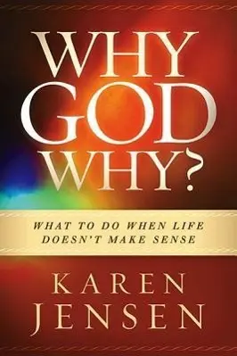 Cover: 9781621362432 | Why, God, Why? | Karen Jensen | Taschenbuch | Kartoniert / Broschiert