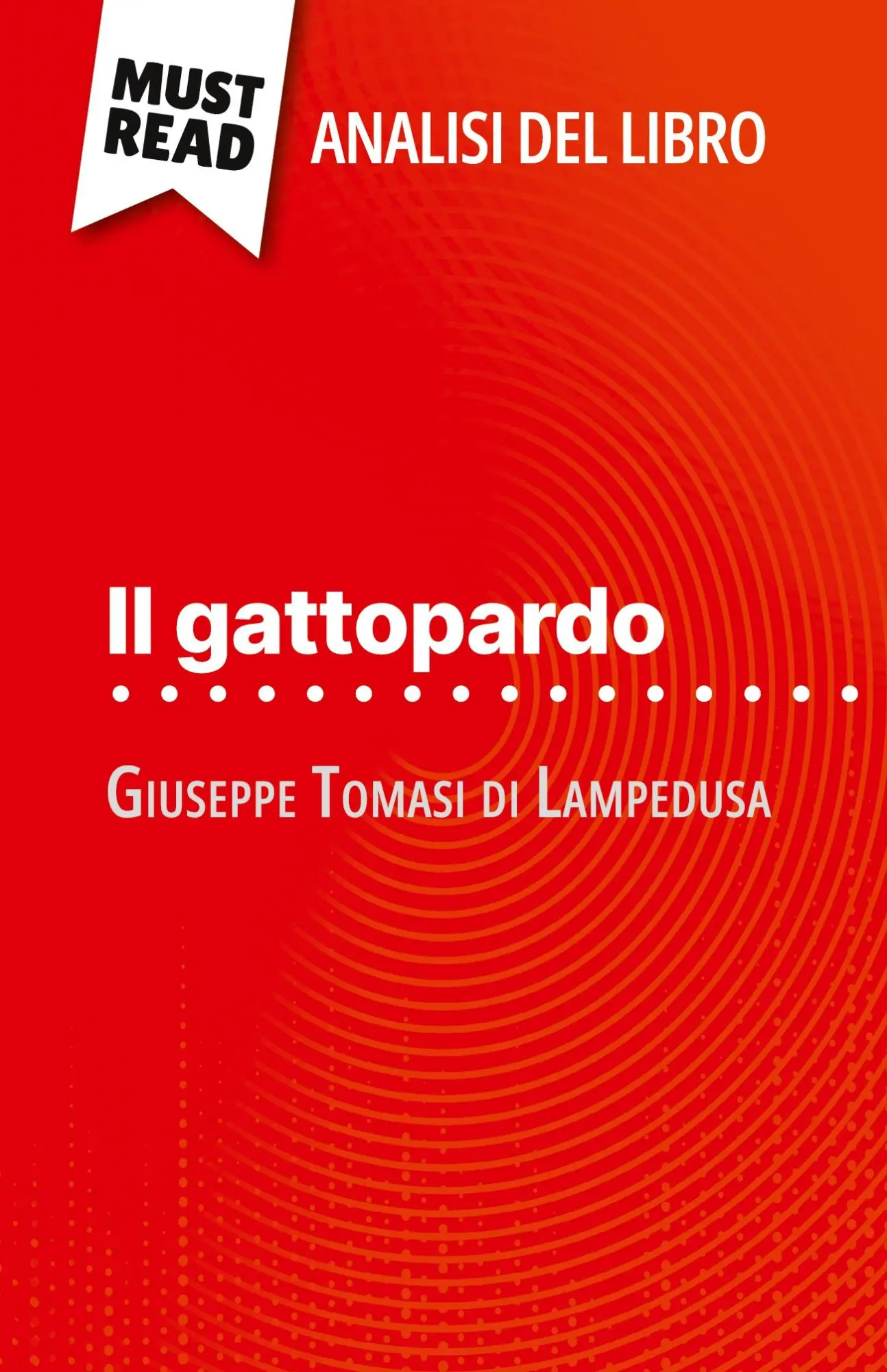 Cover: 9782808612432 | Il gattopardo di Giuseppe Tomasi di Lampedusa (Analisi del libro)