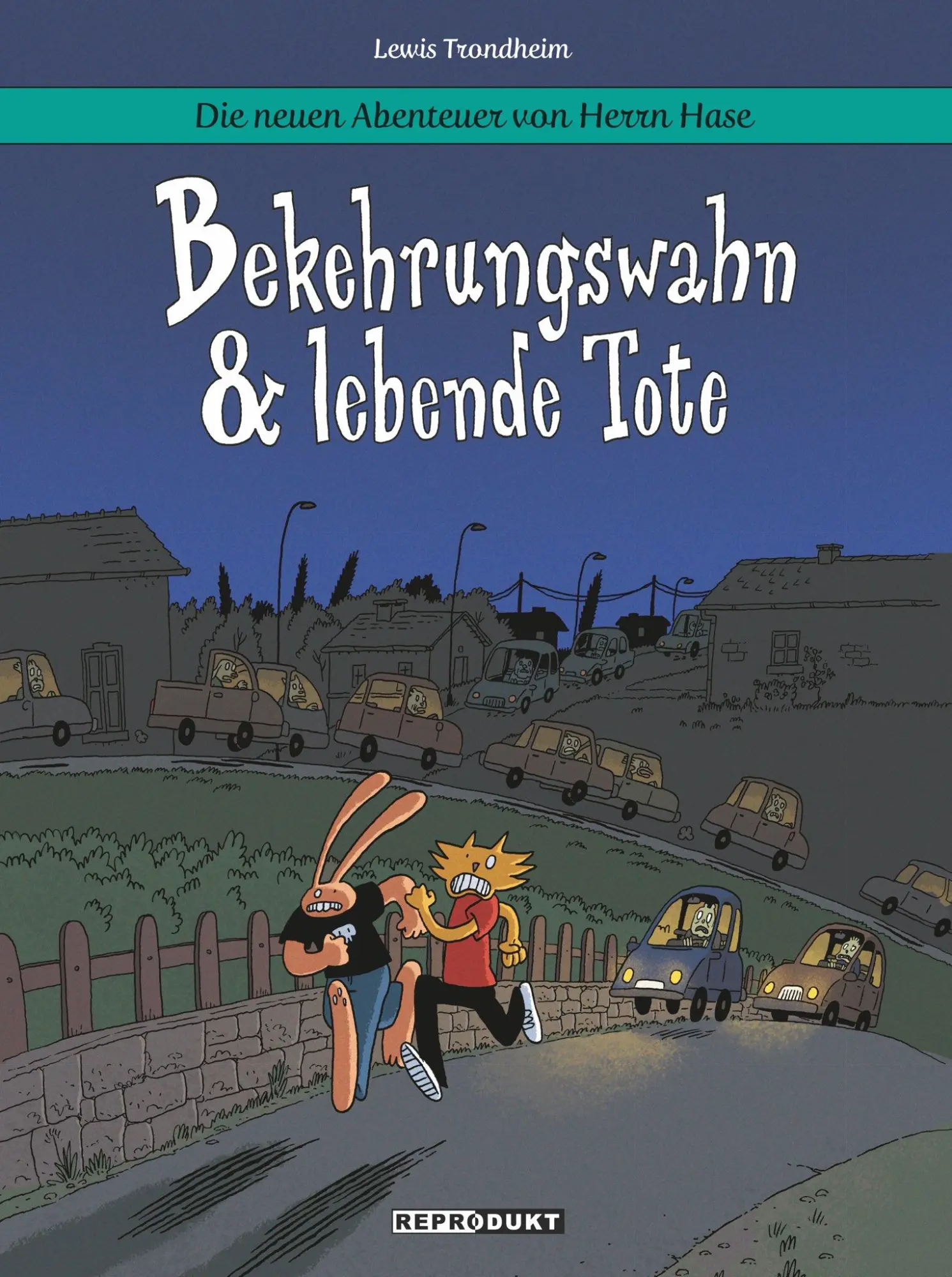 Cover: 9783956402432 | Die neuen Abenteuer von Herrn Hase 3: Bekehrungswahn &amp; lebende Tote