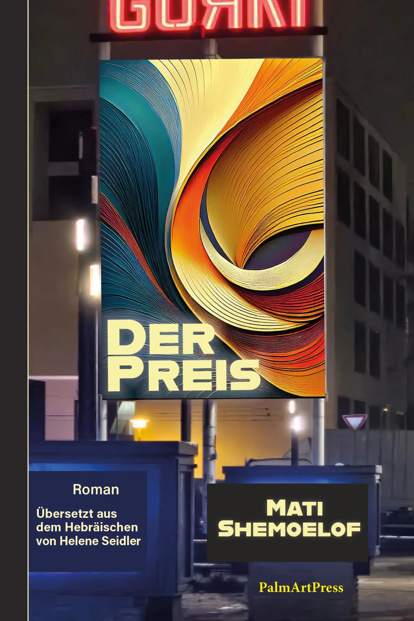 Cover: 9783962582432 | Der Preis | Mati Shemoelof | Buch | 280 S. | Deutsch | 2025