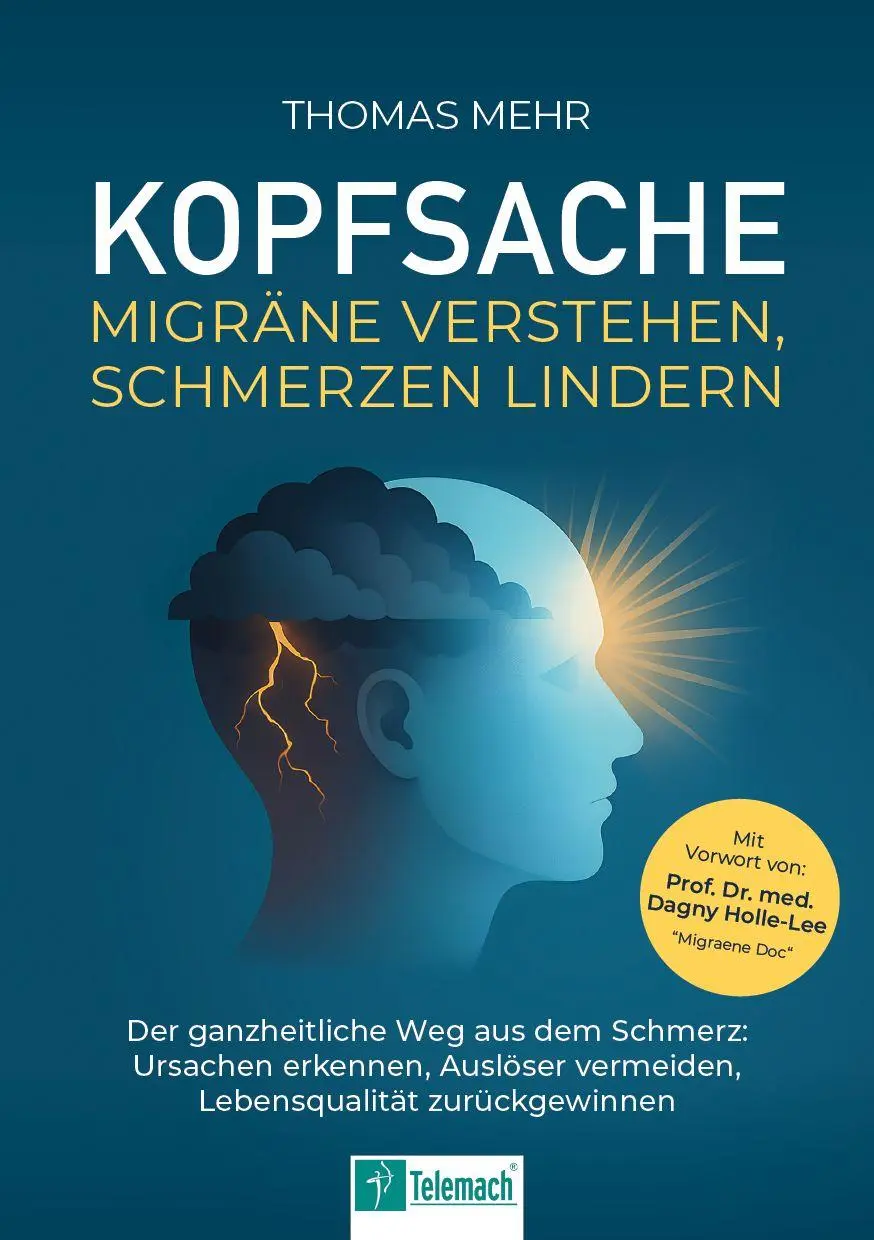 Cover: 9783986412432 | Kopfsache - Migräne verstehen, Schmerzen lindern | Thomas Mehr | Buch