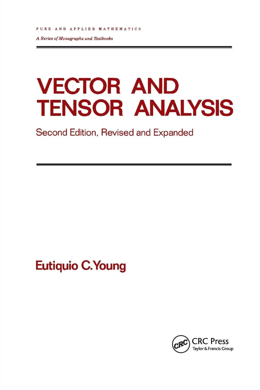 Cover: 9780367402532 | Vector and Tensor Analysis | Eutiquio C. Young | Taschenbuch | 2019