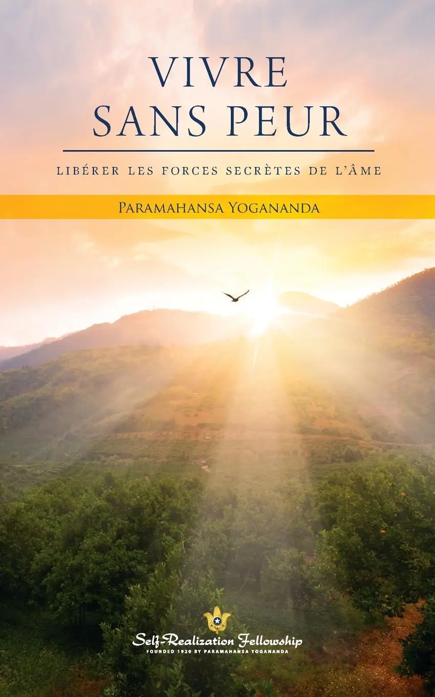 Cover: 9780876122532 | Vivre sans peur (Living Fearlessly - French) | Paramahansa Yogananda