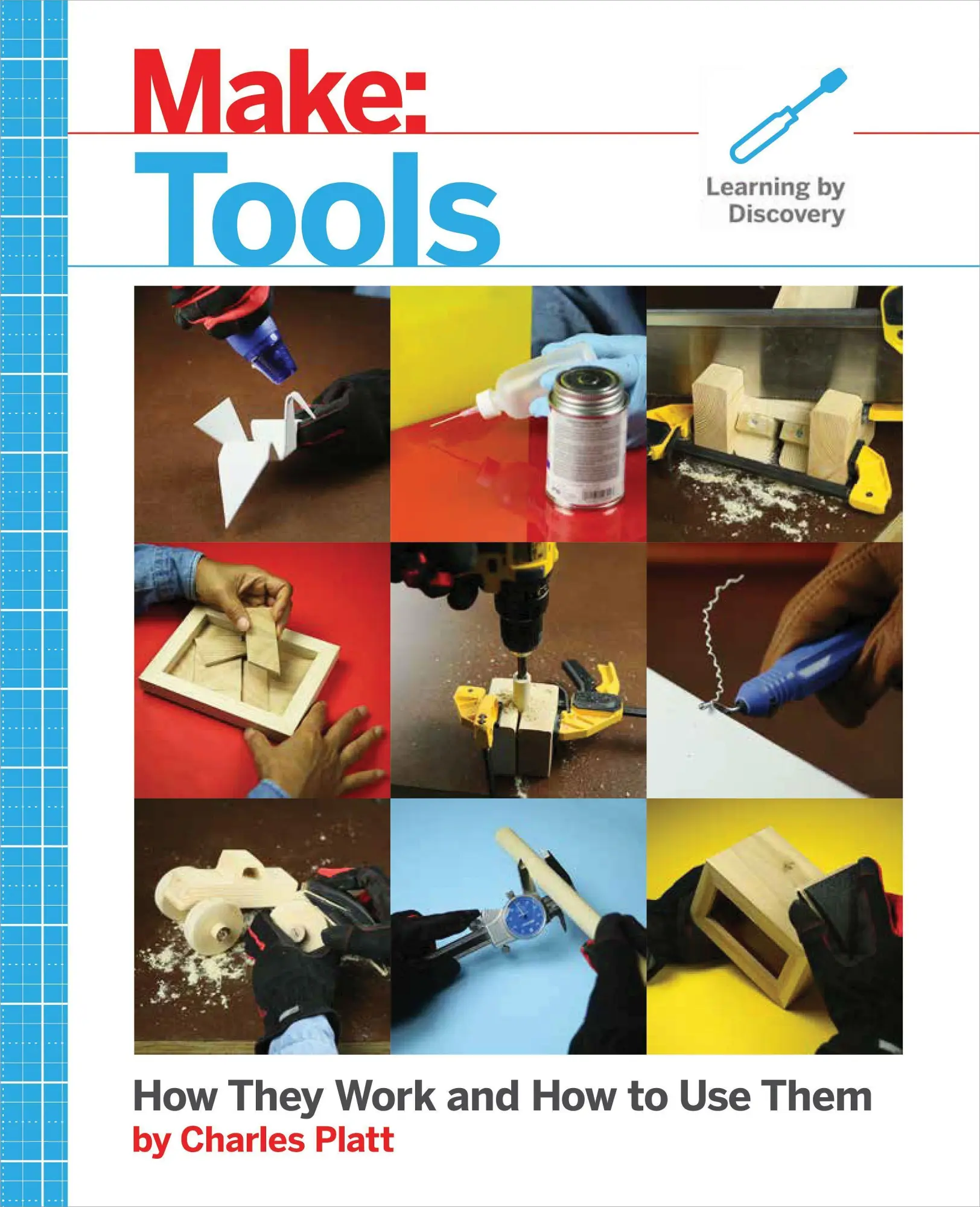 Cover: 9781680452532 | Make: Tools | How They Work and How to Use Them | Charles Platt | Buch
