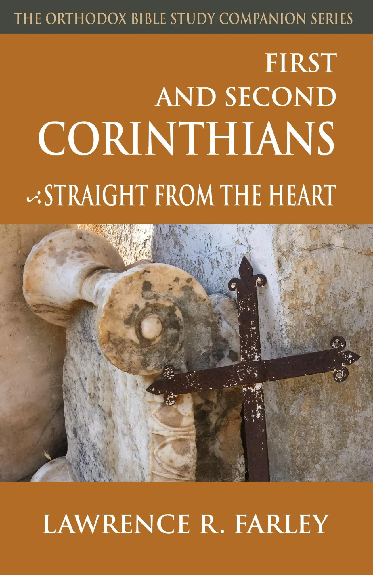 Cover: 9781888212532 | First and Second Corinthians | Straight from the Heart | Farley | Buch