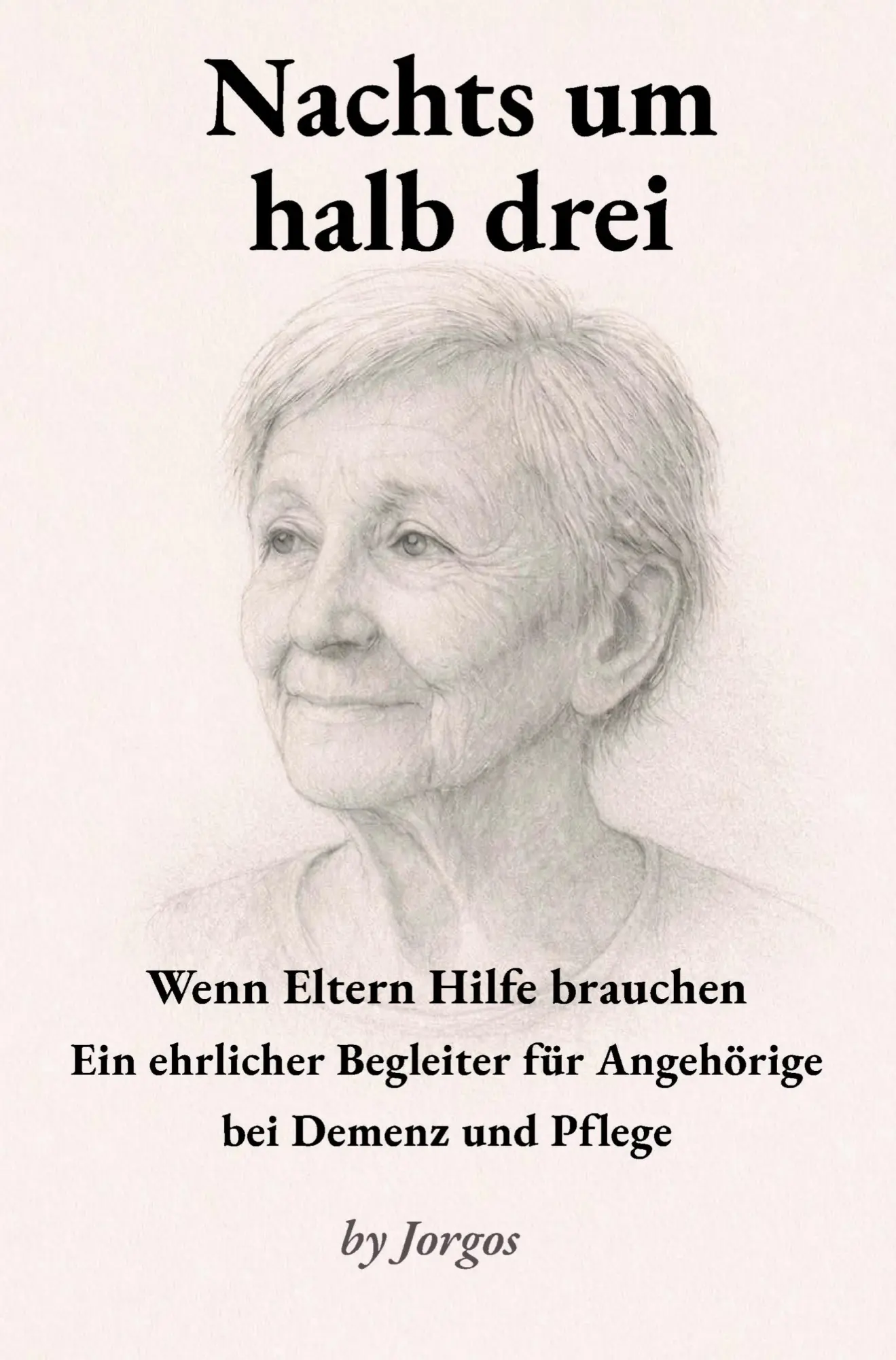 Cover: 9783000872532 | Nachts um halb drei | By Jorgos | Taschenbuch | 220 S. | Deutsch