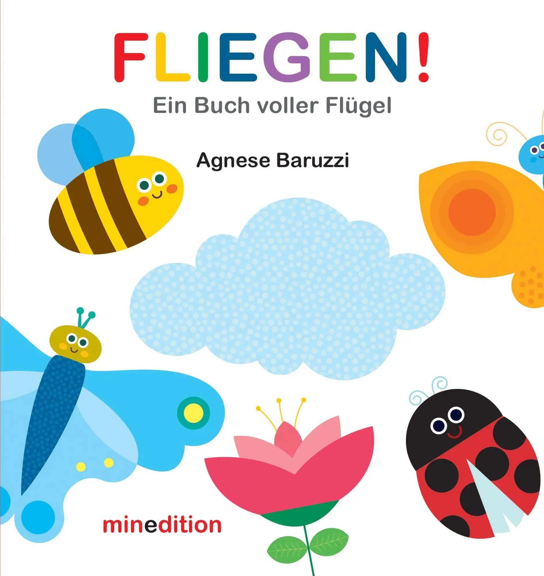 Cover: 9783039342532 | FLIEGEN! | Agnese Baruzzi | Buch | 12 S. | Deutsch | 2025