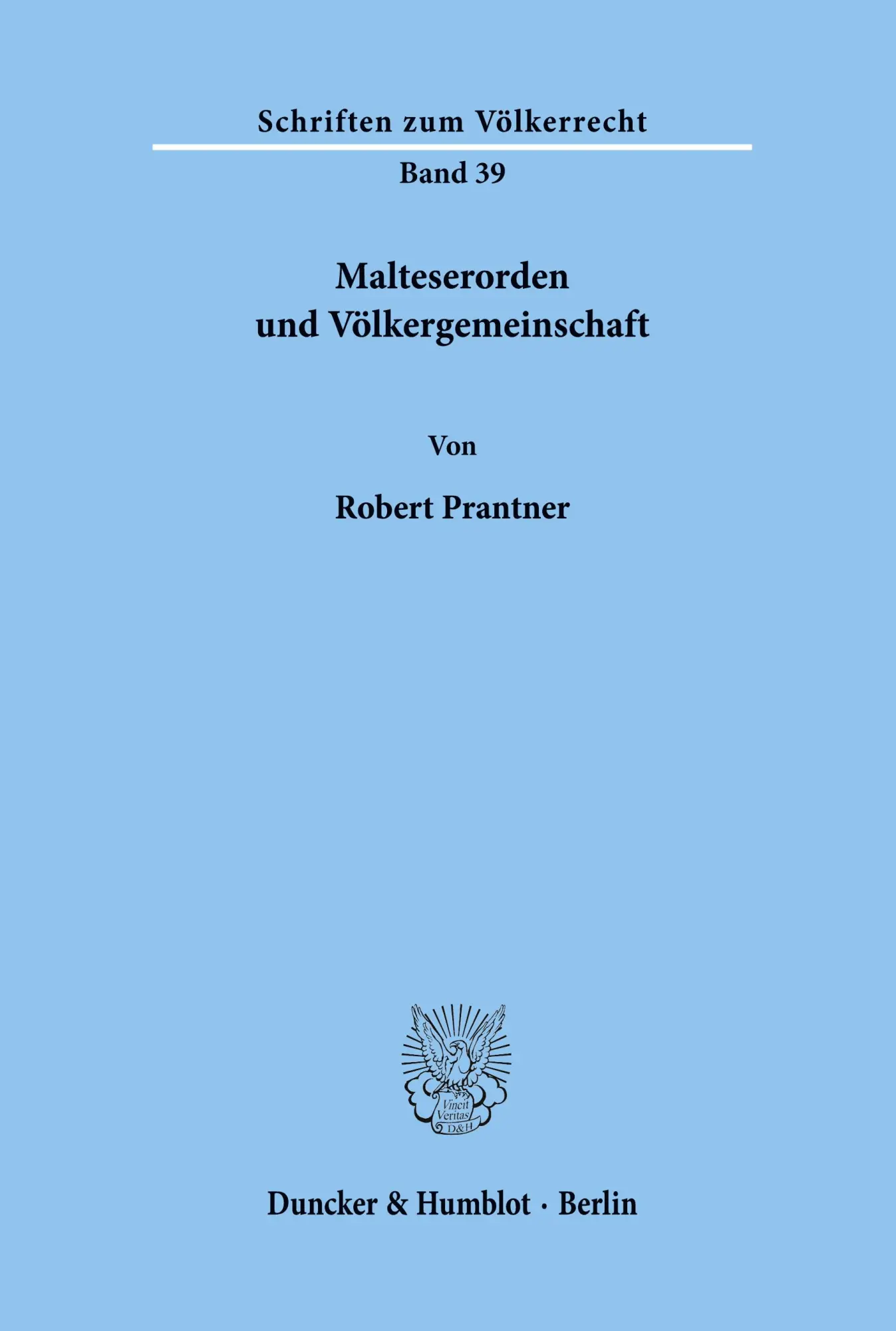 Cover: 9783428032532 | Malteserorden und Völkergemeinschaft. | Robert Prantner | Taschenbuch