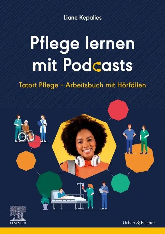 Cover: 9783437252532 | Pflege lernen mit Podcasts | Tatort Pflege - Arbeitsbuch mit Hörfällen