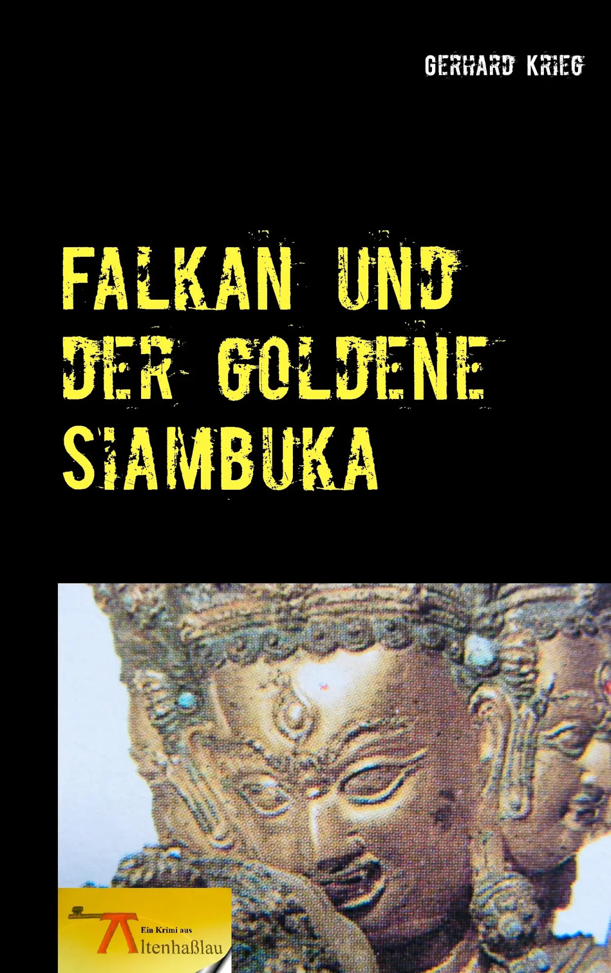 Cover: 9783741252532 | Falkan und der goldene Siambuka | Gerhard Krieg | Taschenbuch | 200 S.