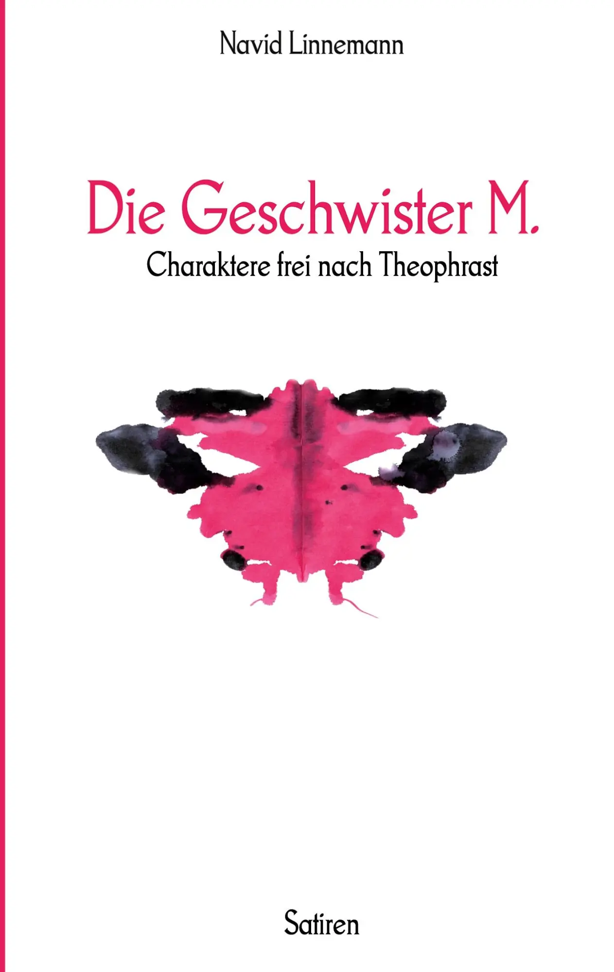 Cover: 9783757882532 | Die Geschwister M. | Charaktere frei nach Theophrast | Navid Linnemann
