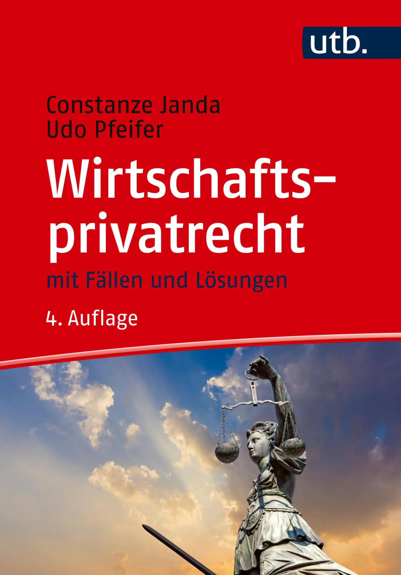 Cover: 9783825262532 | Wirtschaftsprivatrecht | mit Fällen und Lösungen | Janda (u. a.)