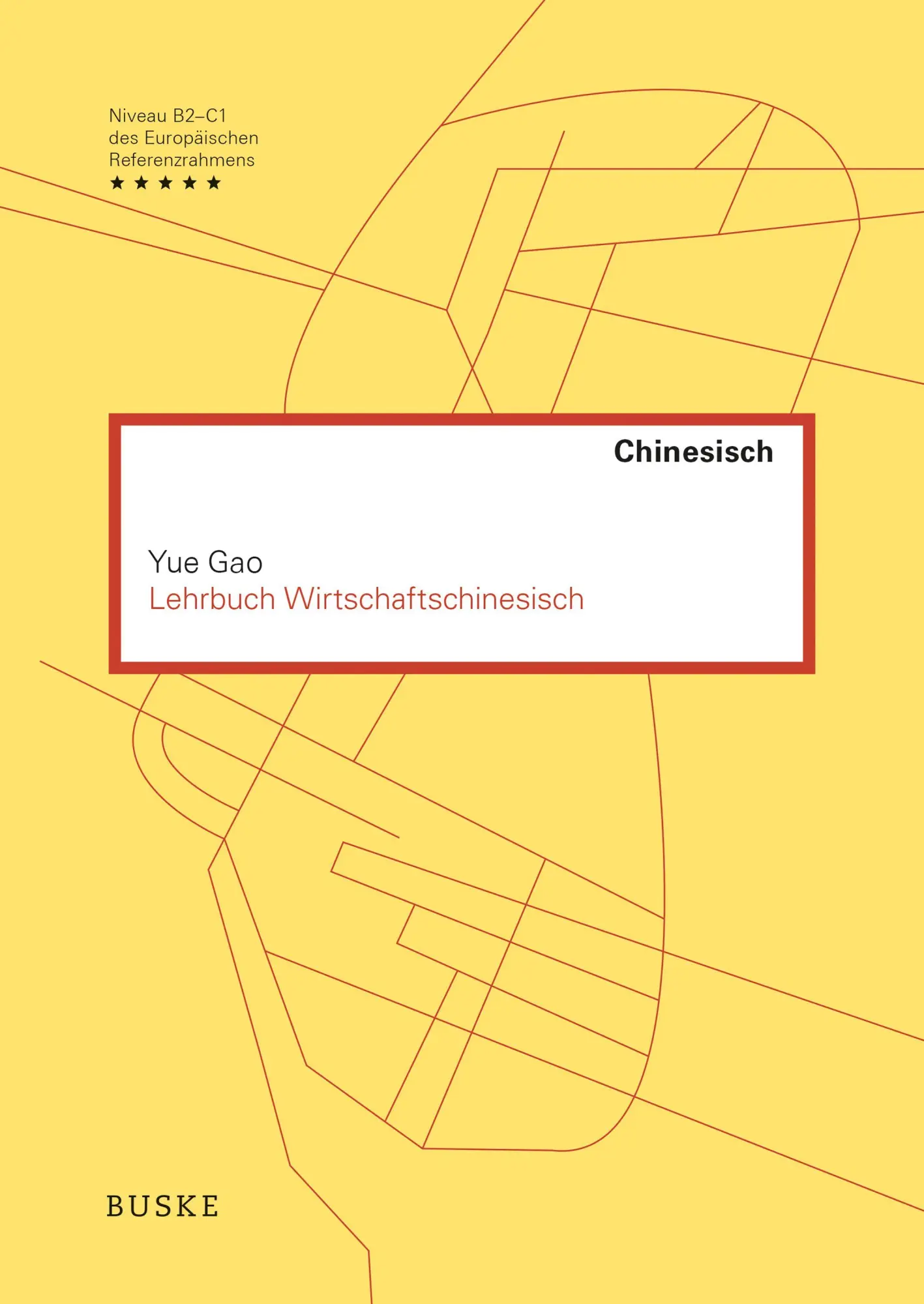 Cover: 9783967692532 | Lehrbuch Wirtschaftschinesisch | Yue Gao | Taschenbuch | 319 S. | 2026