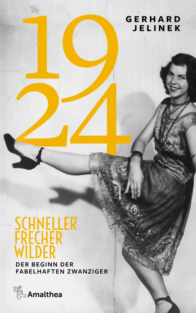 Cover: 9783990502532 | 1924 | Gerhard Jelinek | Buch | 256 S. | Deutsch | 2024 | Amalthea
