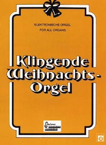 Cover: 9790009002532 | Klingende Weihnachts-Orgel die schönsten Weihnachtslieder für die...
