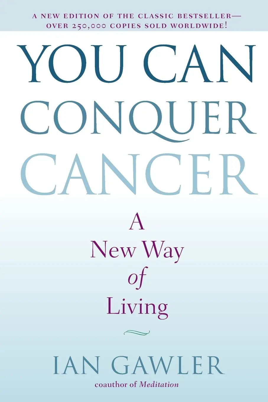 Cover: 9780399172632 | You Can Conquer Cancer | A New Way of Living | Ian Gawler | Buch