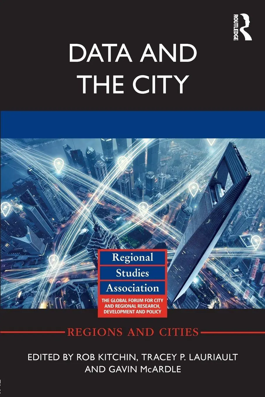Cover: 9781138222632 | Data and the City | Rob Kitchin (u. a.) | Taschenbuch | Englisch Cover: 9781138222632 | Data and the City | Rob Kitchin (u. a.) | Taschenbuch | Englisch