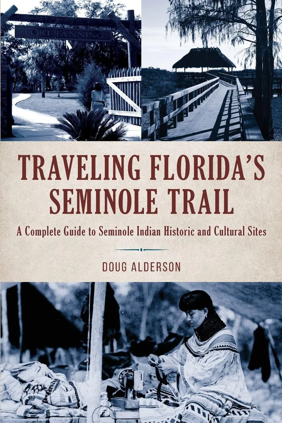 Cover: 9781683342632 | Traveling Florida's Seminole Trail | Doug Alderson | Taschenbuch