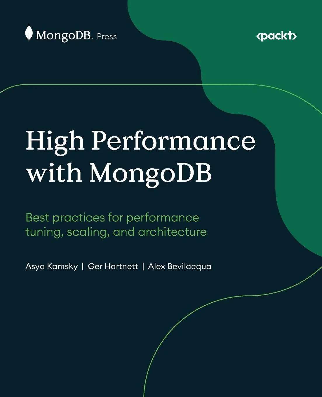 Cover: 9781837022632 | High Performance with MongoDB | Asya Kamsky (u. a.) | Taschenbuch