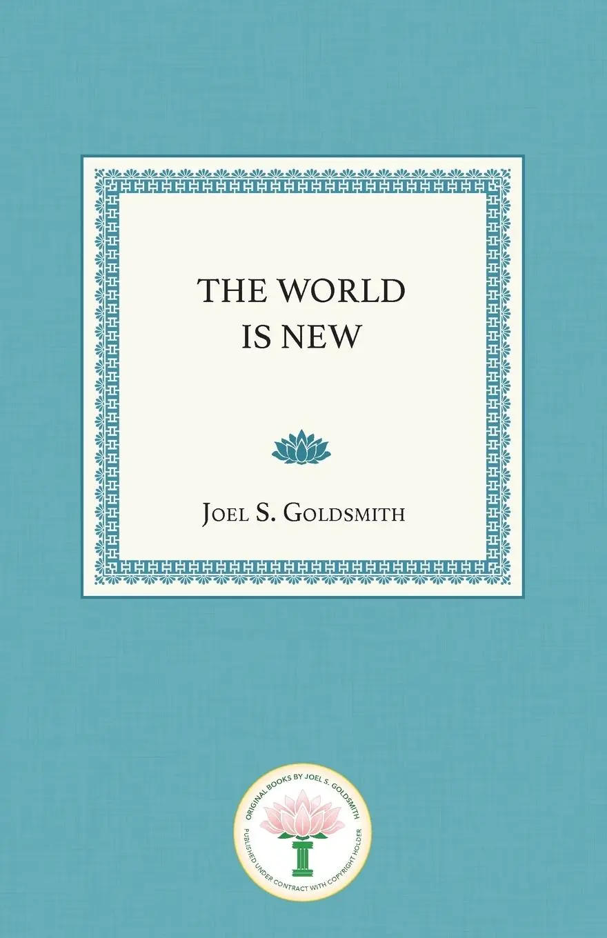 Cover: 9781939542632 | The World Is New | Joel S. Goldsmith | Taschenbuch | Englisch | 2018