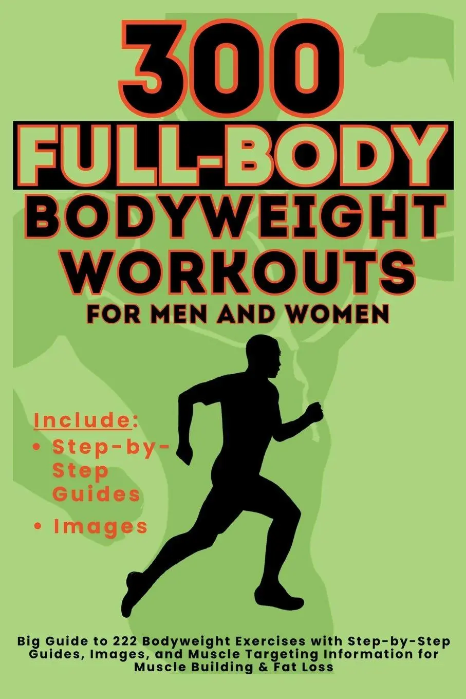 Cover: 9781998402632 | 300 Full-Body Body Weight Workouts Book for Men and Women | Buch