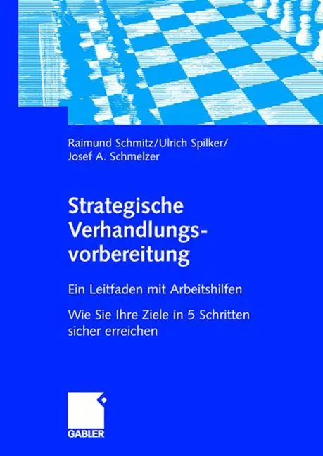 Cover: 9783409142632 | Strategische Verhandlungsvorbereitung | Raimund Schmitz (u. a.) | Buch