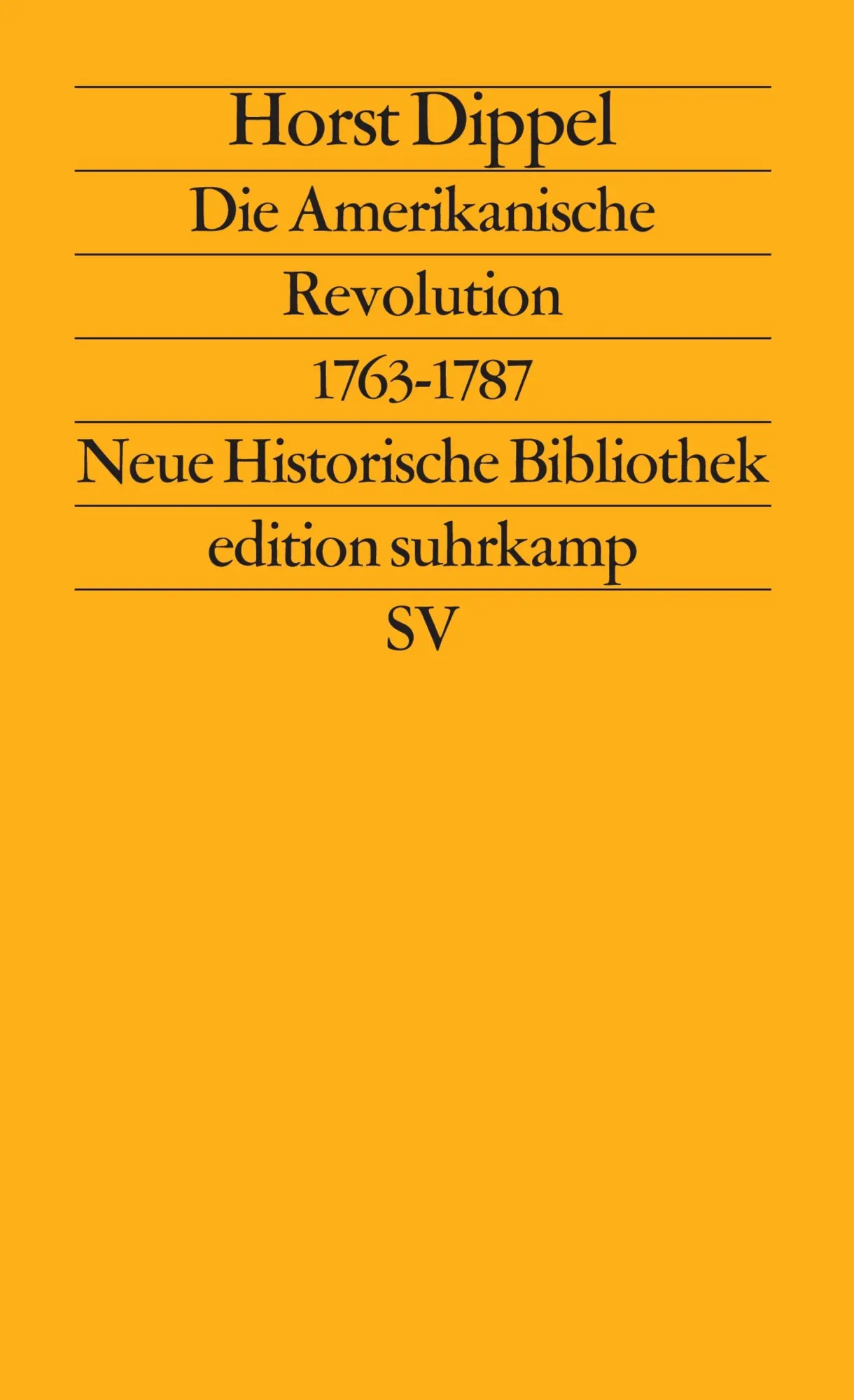 Cover: 9783518112632 | Die Amerikanische Revolution 1763 - 1787 | Neue Historische Bibliothek