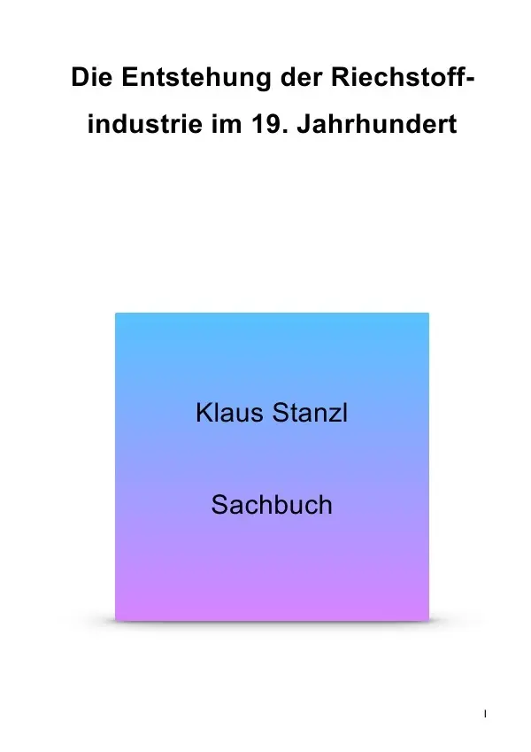 Cover: 9783748582632 | Die Entstehung der Riechstoffindutrie im 19. Jahrhundert | Stanzl
