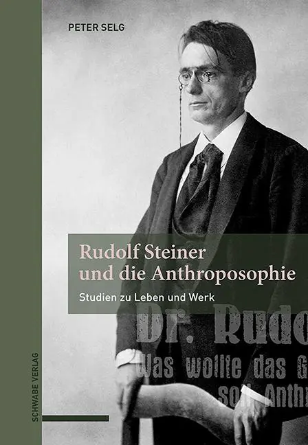 Cover: 9783796552632 | Rudolf Steiner und die Anthroposophie | Studien zu Leben und Werk