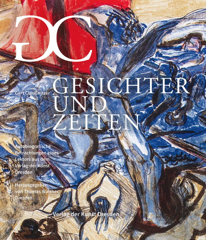 Cover: 9783865302632 | Gesichter und Zeiten | Gert Claußnitzer | Buch | 224 S. | Deutsch