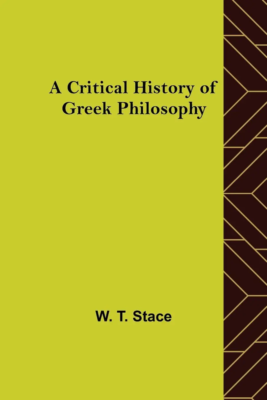 Cover: 9789356082632 | A Critical History of Greek Philosophy | W. T. Stace | Taschenbuch