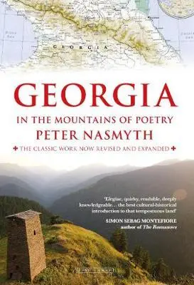 Cover: 9780715652732 | Georgia in the Mountains of Poetry | Peter Nasmyth | Taschenbuch