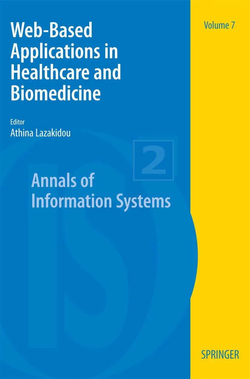 Cover: 9781441912732 | Web-Based Applications in Healthcare and Biomedicine | Lazakidou | xiv