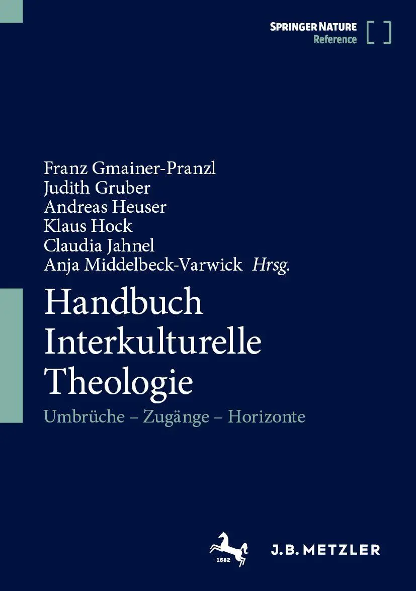 Cover: 9783662722732 | Handbuch Interkulturelle Theologie | Umbrüche - Zugänge - Horizonte