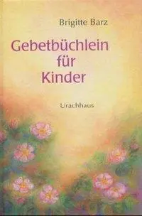 Cover: 9783825172732 | Gebetbüchlein für Kinder | Brigitte Barz | Buch | 32 S. | Deutsch
