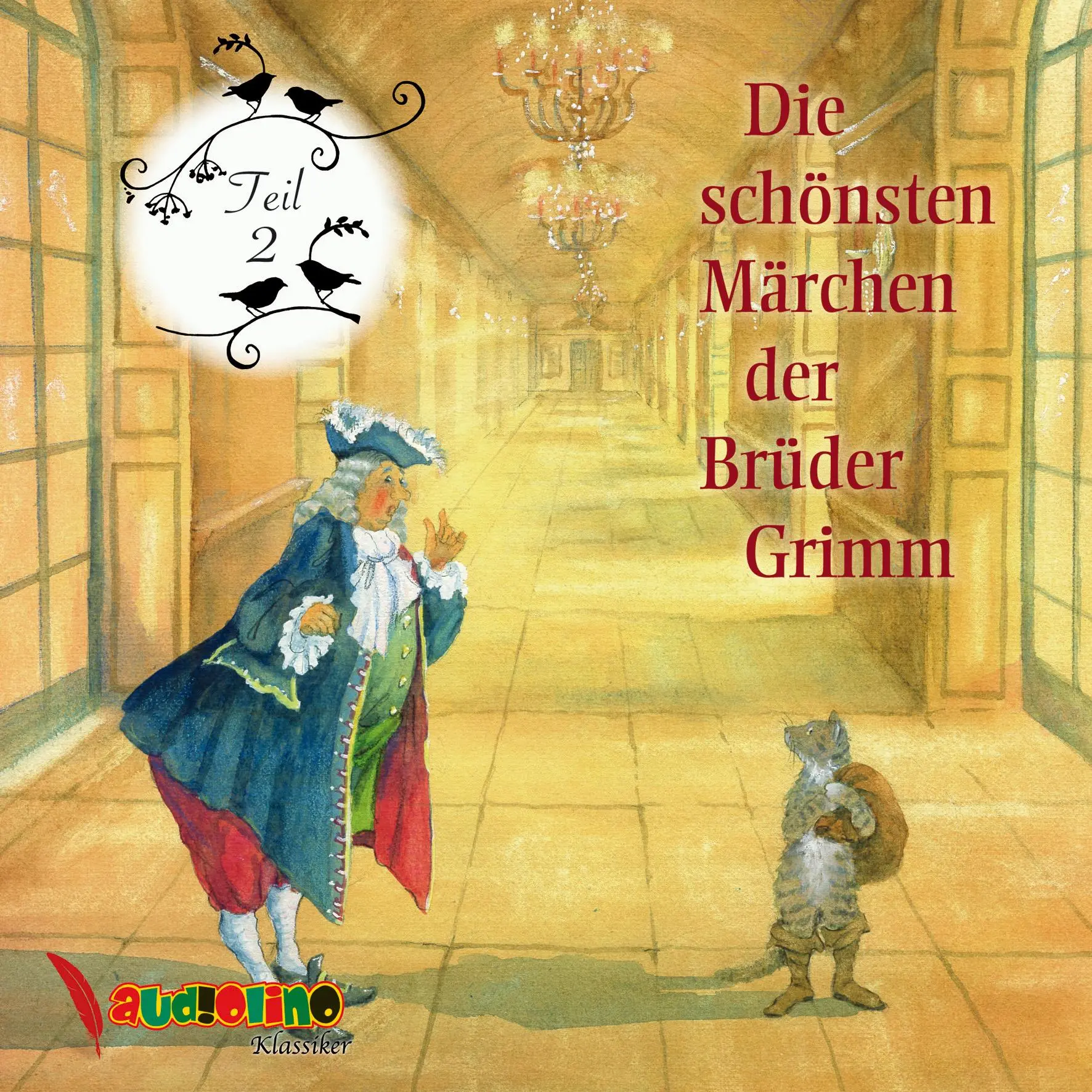 Cover: 9783867372732 | Die schönsten Märchen der Brüder Grimm 2 | Jacob/Grimm, Wilhelm Grimm