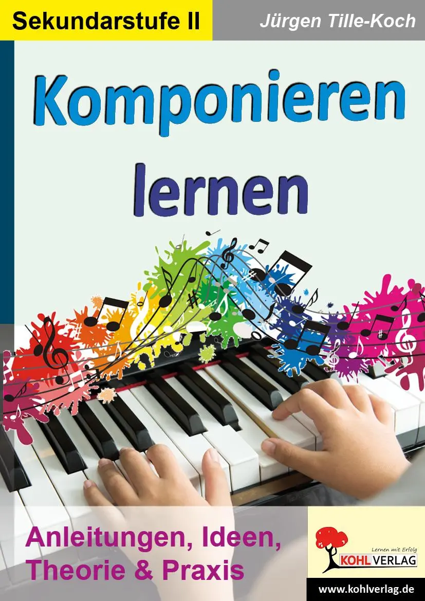 Cover: 9783960402732 | Komponieren lernen | Jürgen Tille-Koch | Broschüre | 40 S. | Deutsch