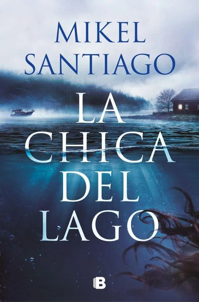 Bild: 9788466682732 | La chica del lago | Mikel Santiago | Taschenbuch | Spanisch | 2025
