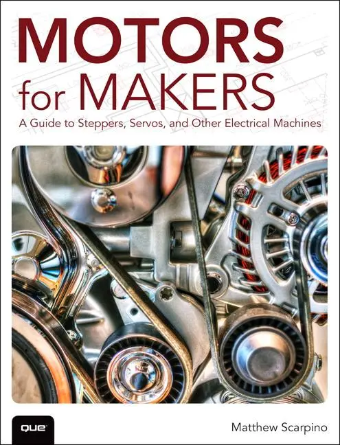 Cover: 9780134032832 | Motors for Makers | Matthew Scarpino | Taschenbuch | Englisch | 2016